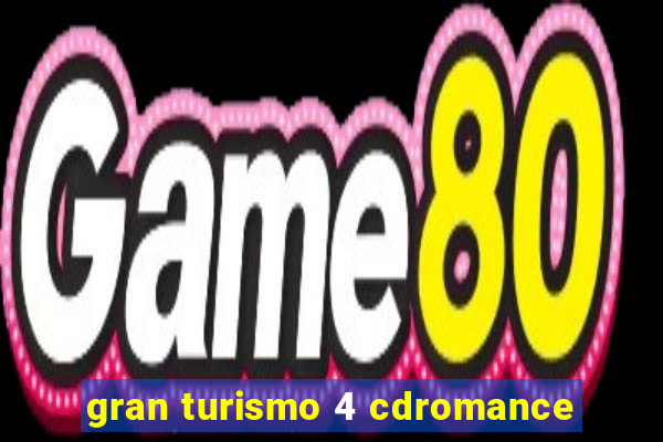 gran turismo 4 cdromance